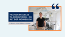Fra overtagelse til renovering – og alt det indimellem