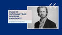 Hvad er rationalet bag moderne endodonti?