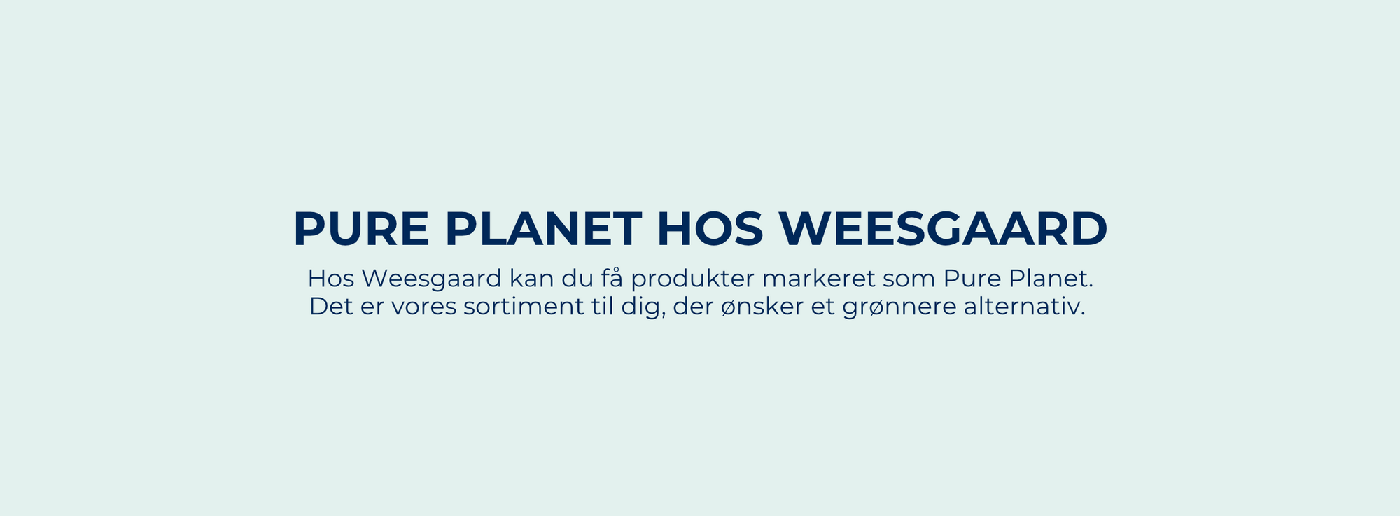 Pure planet