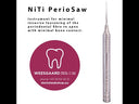 Weesgaard NiTi PerioSaw